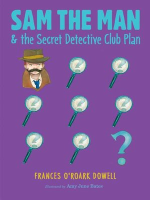 cover image of Sam the Man & the Secret Detective Club Plan